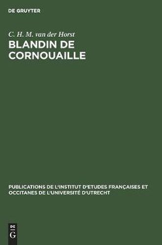 Cover image for Blandin de Cornouaille: Introduction, Edition Diplomatique, Glossaire