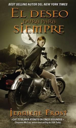 Cover image for Deseo Dura Para Siempre: Una Novela de la Serie Cazadora de la Noche