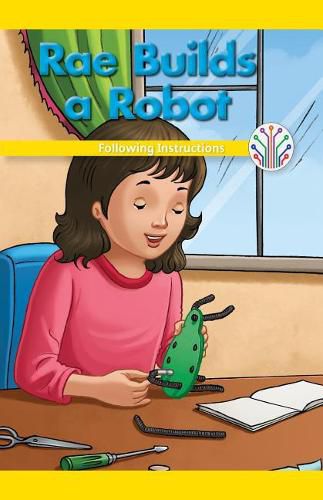 Rae Builds a Robot: Following Instructions