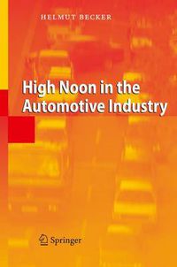 Cover image for High Noon in the Automotive Industry