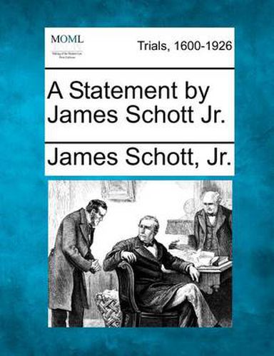 A Statement by James Schott Jr.