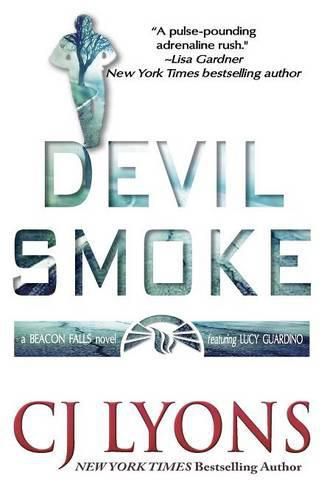 Cover image for Devil Smoke: a Beacon Falls Thriller featuring Lucy Guardino