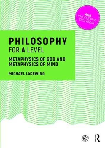 Cover image for Philosophy for A Level: Metaphysics of God and Metaphysics of Mind