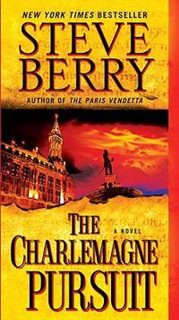 Cover image for The Charlemagne Pursuit: A Novel