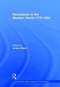 Cover image for Revolutions in the Western World 1775-1825