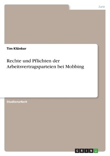 Cover image for Rechte und Pflichten der Arbeitsvertragsparteien bei Mobbing