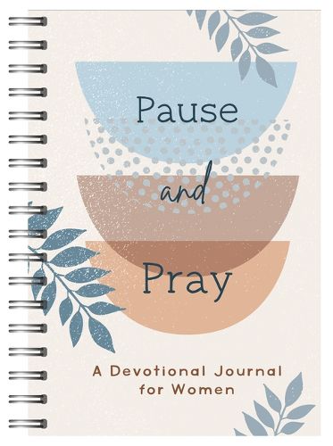 Cover image for Pause and Pray: A Devotional Journal for Women