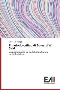 Cover image for Il metodo critico di Edward W. Said