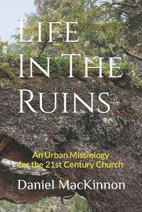 Cover image for Life In The Ruins