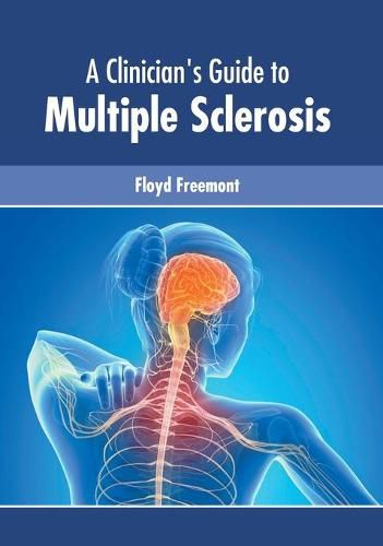 Cover image for A Clinician's Guide to Multiple Sclerosis