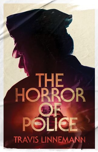 Cover image for The Horror of Police
