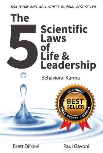 Cover image for The 5 Scientific Laws of Life & Leadership: Behavioral Karma