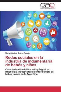 Cover image for Redes sociales en la industria de indumentaria de bebes y ninos