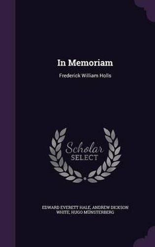 Cover image for In Memoriam: Frederick William Holls