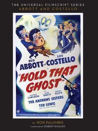 Cover image for Hold That Ghost: Including the Original Shooting Script