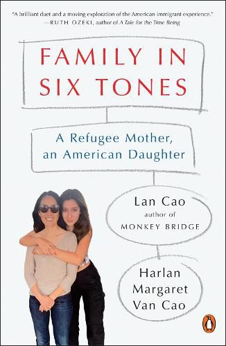 Cover image for Family In Six Tones: A Refugee Mother, an American Daughter