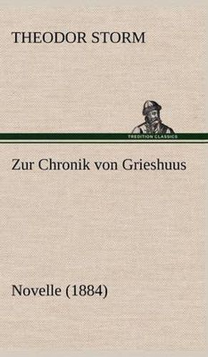 Cover image for Zur Chronik Von Grieshuus