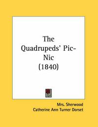 Cover image for The Quadrupeds' PIC-Nic (1840)