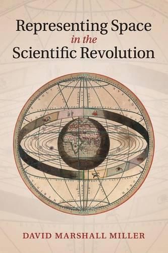 Cover image for Representing Space in the Scientific Revolution