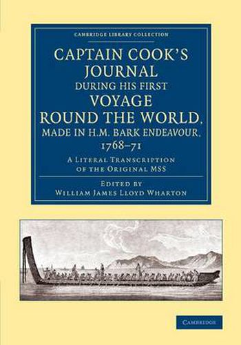 Cover image for Captain Cook's Journal during his First Voyage round the World, made in H.M. Bark Endeavour, 1768-71: A Literal Transcription of the Original MSS