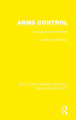 Cover image for Arms Control: Management or Reform?