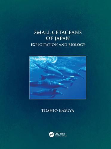 Small Cetaceans of Japan: Exploitation and Biology