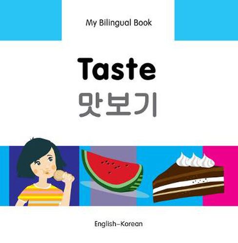 Cover image for My Bilingual Book -  Taste (English-Korean)