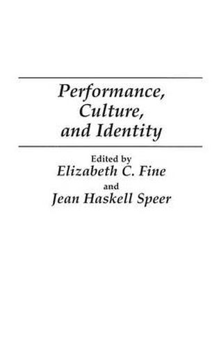 Cover image for Performance, Culture, and Identity