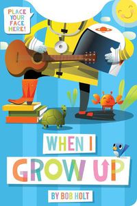 Cover image for When I Grow Up Shaped