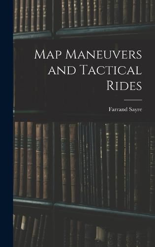 Cover image for Map Maneuvers and Tactical Rides