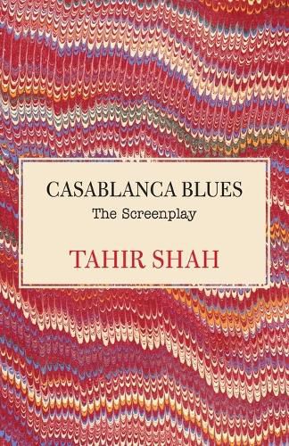 Cover image for Casablanca Blues: The Screenplay