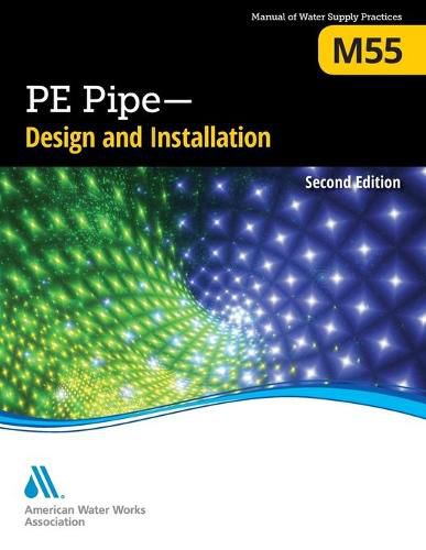 Cover image for M55 PE Pipe - Design and Installation