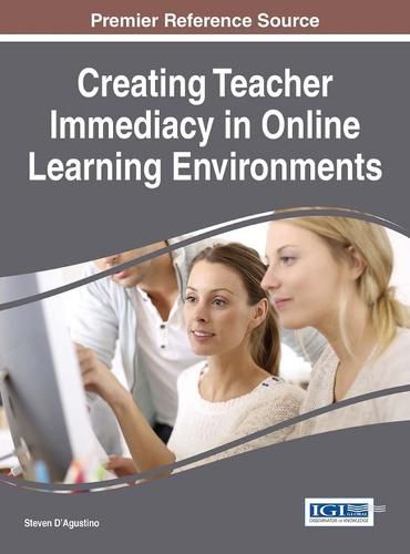 Cover image for Creating Teacher Immediacy in Online Learning Environments