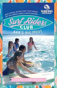 Cover image for Ava's Big Move: Surf Riders Club Book 1