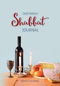 Cover image for Our Family Shabbat Journal