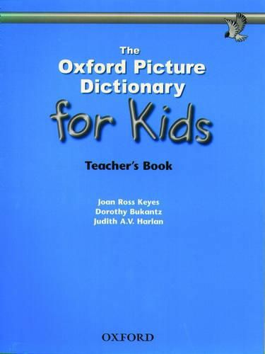 Cover image for The Oxford Picture Dictionary for Kids: Teacher's Book