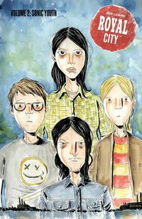 Cover image for Royal City Volume 2: Sonic Youth