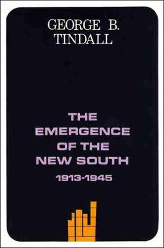 Cover image for The Emergence of the New South, 1913-1945: A History of the South