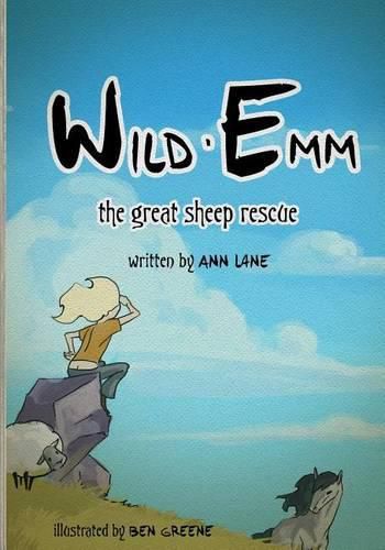 Cover image for Wild Emm: The Great Sheep Rescue