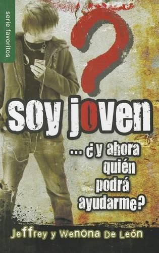 Cover image for Soy Joveny Ahora Quien Podra Ayudarme?