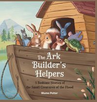 Cover image for The Ark Builder's Helpers