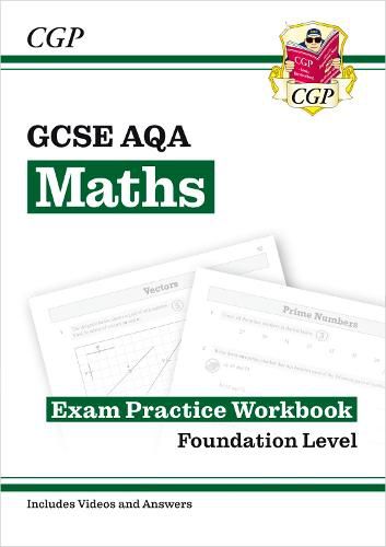 New GCSE Maths AQA Exam Practice Workbook: Foundation - includes Video Solutions and Answers