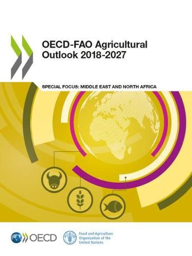 OECD-FAO Agricultural Outlook 2018-2027