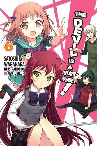 Cover image for The Devil Is a Part-Timer!, Vol. 6 (light novel)