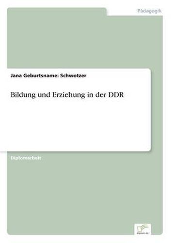 Cover image for Bildung und Erziehung in der DDR