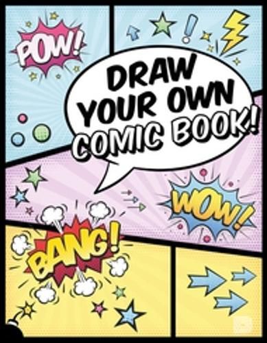 Cover image for Draw Your Own Comic Book!