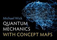 Cover image for Quantum Mechanics with Concept Maps