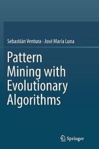 Cover image for Pattern Mining with Evolutionary Algorithms