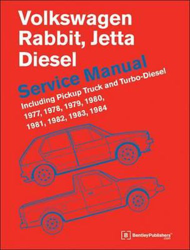 Cover image for Volkswagen Rabbit, Jetta (A1 Diesel Service Manual 1977, 1978, 1979, 1980, 1981, 1982, 1984, 1984: Including Pickup Truck and Turbo Diesel