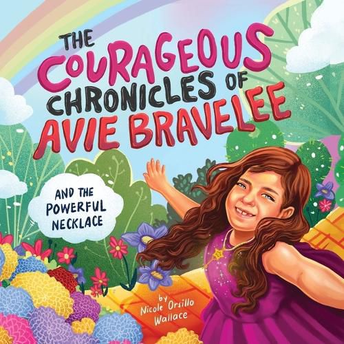 Cover image for The Courageous Chronicles of Avie Bravelee